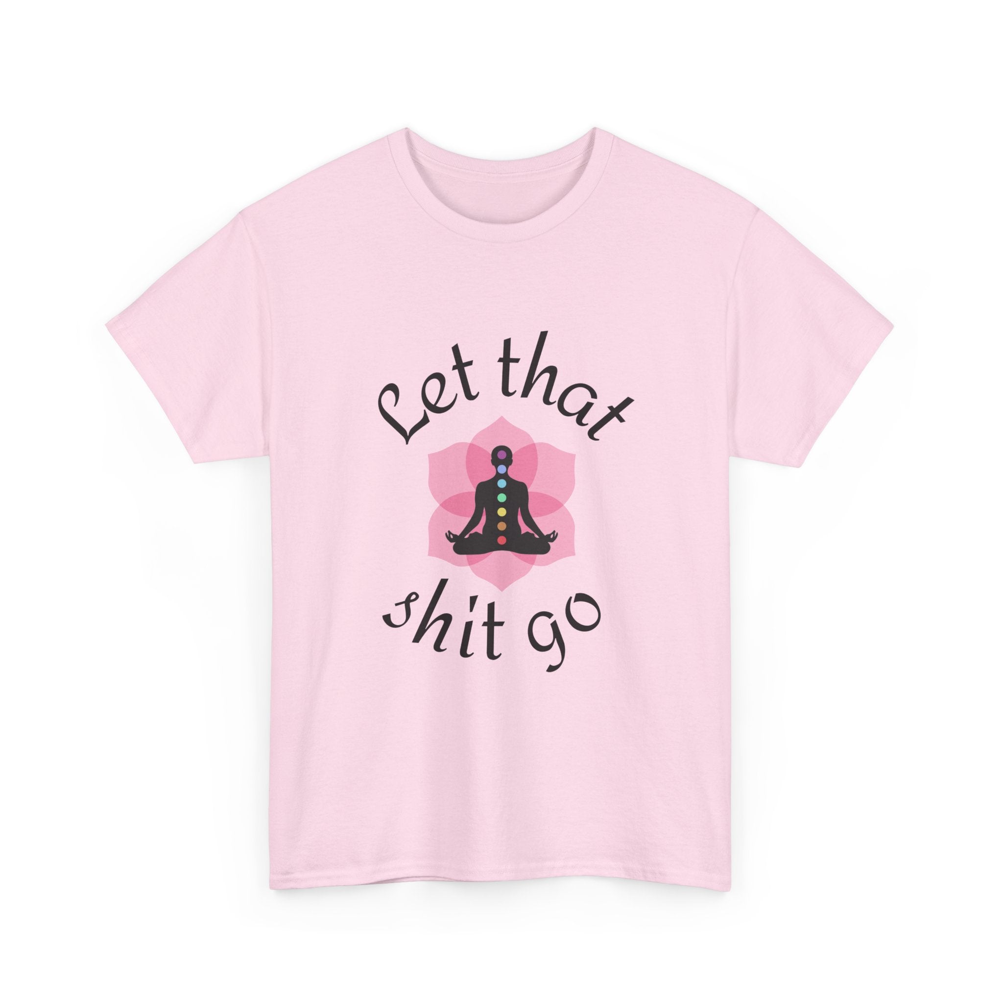 Camiseta Let That Shit Go | Yoga Mindfulness Tee